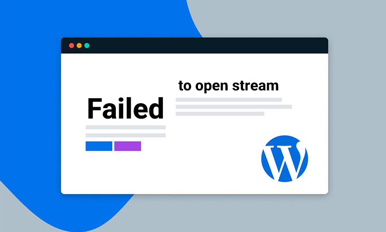آموزش رفع خطای Failed to open stream در وردپرس 1 Failed to open stream error cover